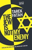The Jew Is Not My Enemy