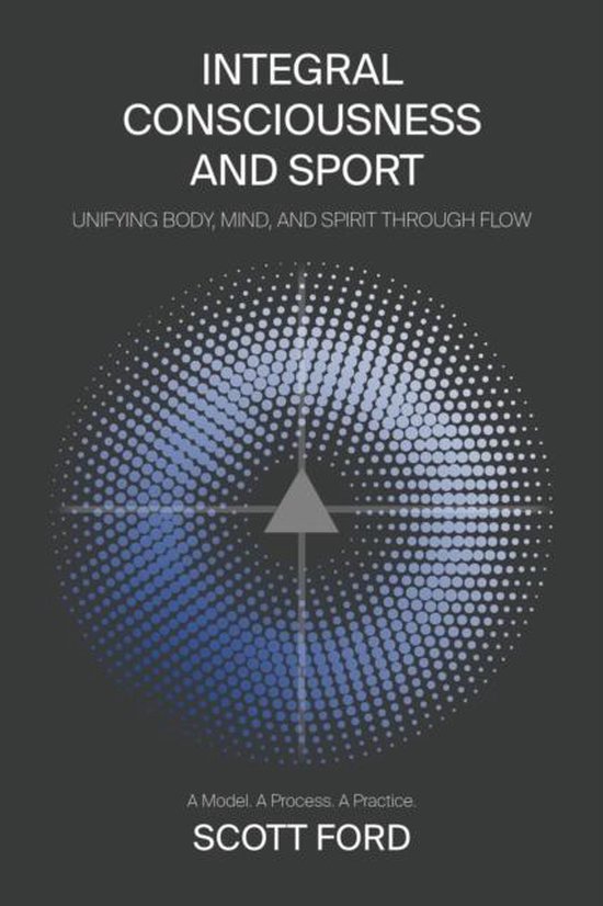 Integral Consciousness and Sport - cover