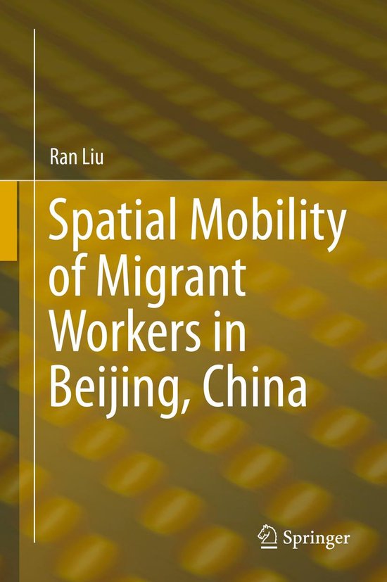 Spatial Mobility of Migrant Workers in Beijing, China - cover