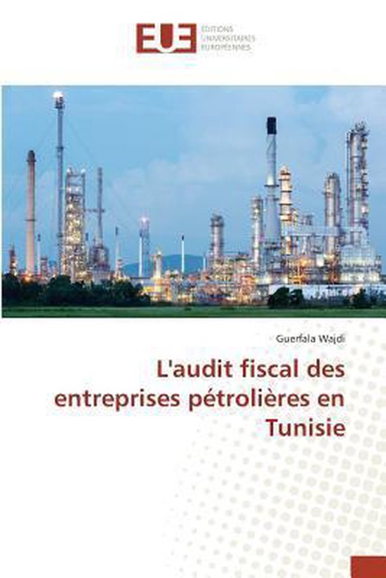 Omn.Univ.Europ.- Laudit Fiscal Des Entreprises Pétrolières ... - cover