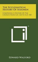 The Ecclesiastical History of Sozomen