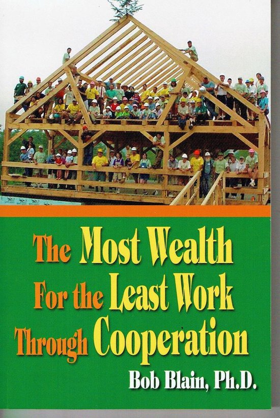 Making Money Work Better 2 - The Most Wealth: For the Least  ... - cover