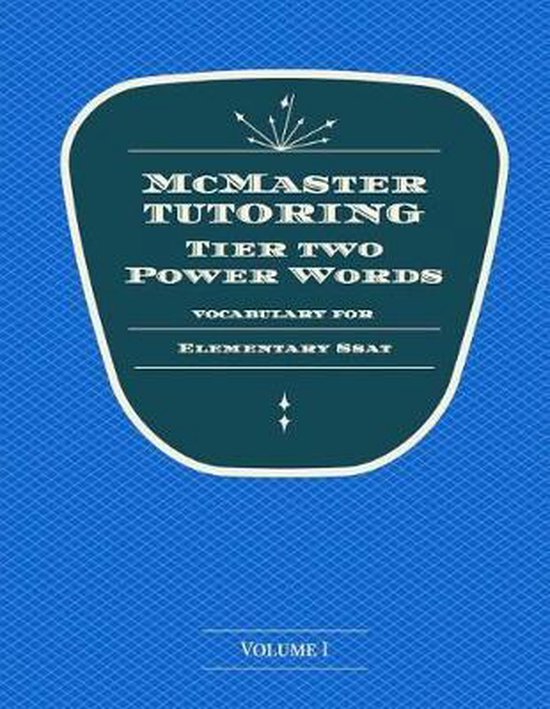 McMaster Tutoring Tier 2 Power Words for the Elementary SSAT - cover