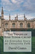 The Thighs of Rose Tudor-Crump