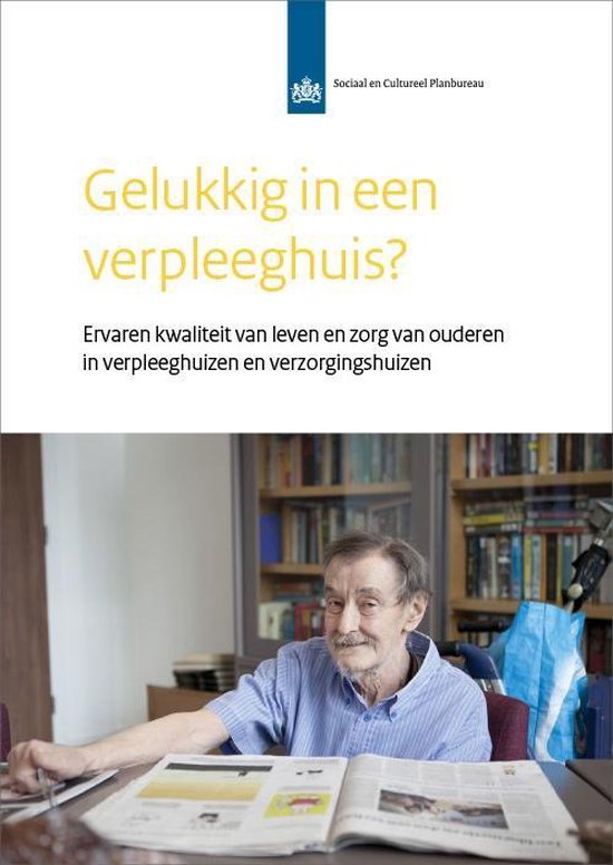 SCP-publicatie 2017-19 - Gelukkig in een verpleeghuis?