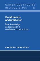 Cambridge Studies in LinguisticsSeries Number 87- Conditionals and Prediction