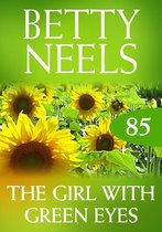 The Girl with Green Eyes (Mills & Boon M&B) (Betty Neels Collection - Book 85)