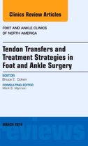 Tendon Transfers And Treatment Strategies In Foot And Ankle