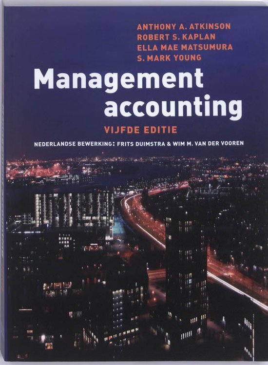 Management accounting, Vijfde editie, Nederlandse bewerking: Frits Duimstra & Wim M. van der Vooren. Cover toont een nachtelijke stadsopname met verlichte gebouwen en snelwegen.