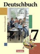 Deutschbuch 7. Schuljahr. Schülerbuch. Neue Grundausgabe