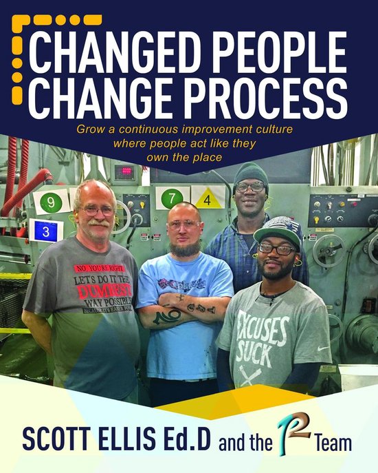 Changed People Change Process: build a continuous improvemen ... - cover
