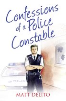 The Confessions Series - Confessions of a Police Constable (The Confessions Series)