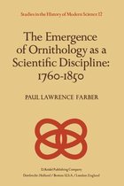 The Emergence of Ornithology as a Scientific Discipline