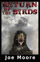 The Birds - New Chapters- Return of the Birds