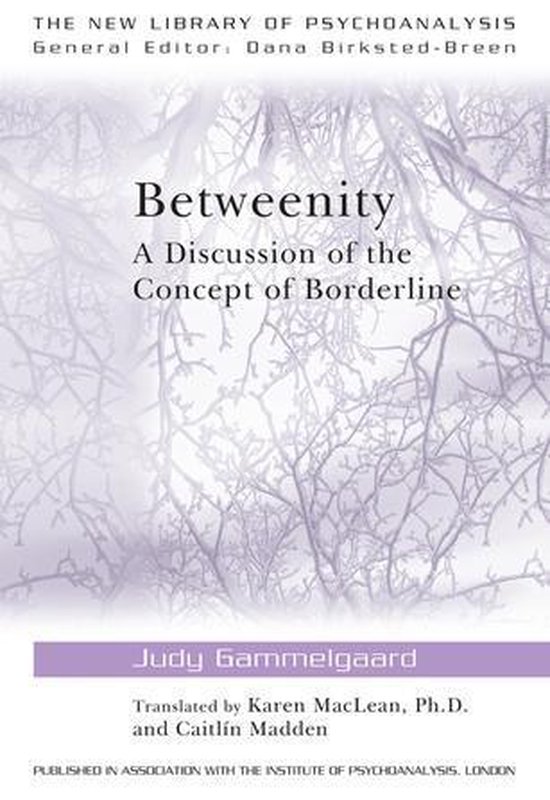 The New Library of Psychoanalysis - Betweenity - cover