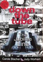 Down the Tube the Jubilee Line