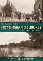 The Illustrated History of Nottingham's Suburbs