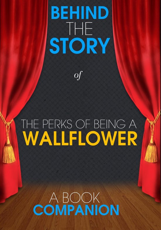 Behind the Story™ Books - The Perks of Being a Wallflower  ... - cover