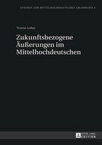 Zukunftsbezogene Aeu erungen Im Mittelhochdeutschen