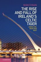 Rise & Fall Of Irelands Celtic Tiger