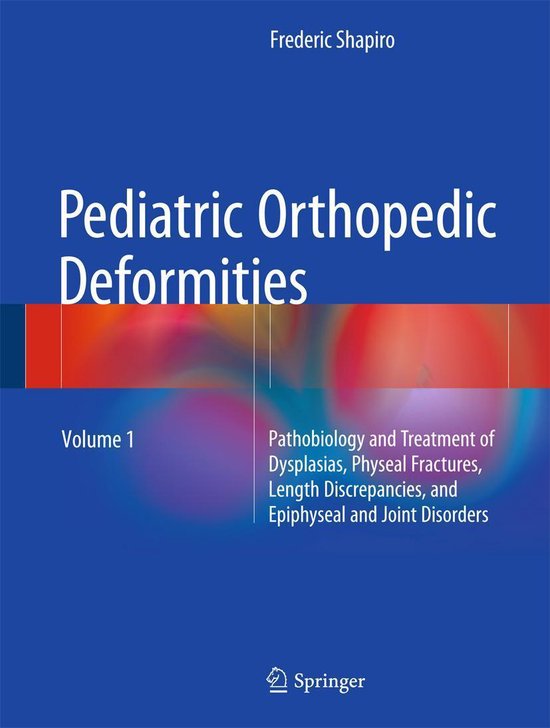 Pediatric Orthopedic Deformities, Volume 1 - cover