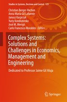Studies in Systems, Decision and Control 125 - Complex Systems: Solutions and Challenges in Economics, Management and Engineering