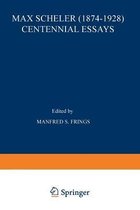 Max Scheler (1874-1928) Centennial Essays
