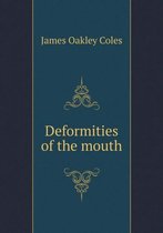 Deformities of the mouth