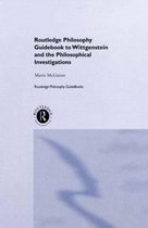 Routledge Philosophy Guidebook To Wittgenstein And The Philo