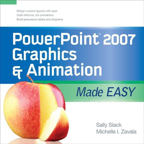 PowerPoint 2007 Graphics & Animation Made Easy - cover