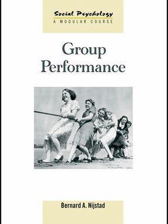Social Psychology: A Modular Course - Group Performance - cover