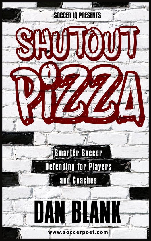 Soccer iQ Presents... Shutout Pizza - cover
