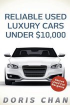 Reliable Used Luxury Cars Under $10,000