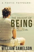 The Delight of Being