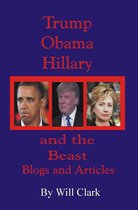 Trump, Obama, Hillary and the Beast