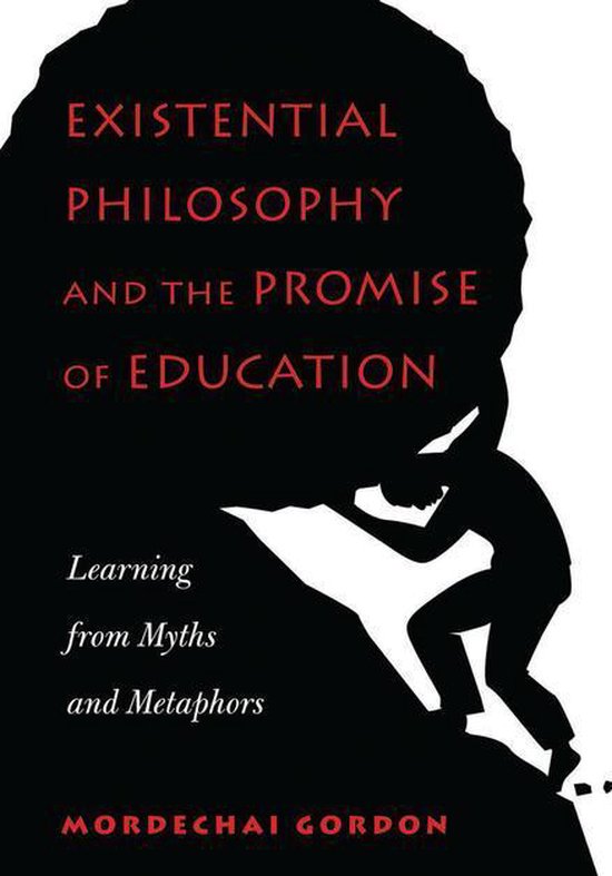Existential Philosophy and the Promise of Education - cover
