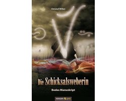 Die Schicksalsweberin 1 - Die Schicksalsweberin