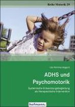 ADHS und Psychomotorik