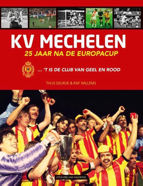 Cover van het boek 'KV Mechelen' van Thijs Delrue