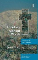 Explorations in Practical, Pastoral and Empirical Theology- Theology without Words