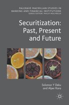 Securitization Past Present and Future