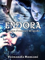 Endora - Donne d'ombra e di spada