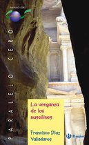 Castellano - JUVENIL - PARALELO CERO - La venganza de los museilines (ebook)