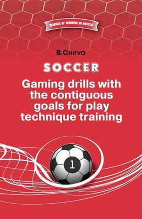 Science of Winning in Football- SOCCER.Gaming drills with th ... - cover
