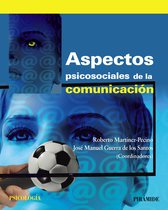 Psicología - Aspectos psicosociales de la comunicación