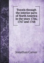 Travels through the interior parts of North America in the years 1766, 1767 and 1768