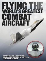 Flying the World's Greatest Combat Aircraft