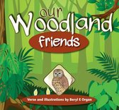 Our Woodland Friends