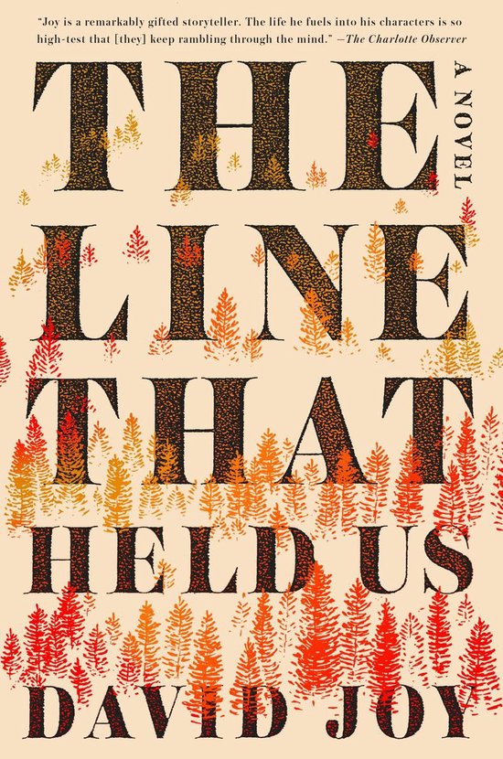 Boekomslag van "The Line That Held Us" met grote letters in oranje en zwarte tinten, omringd door gestileerde bomen.