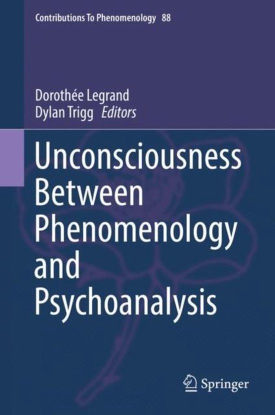 Unconsciousness Between Phenomenology and Psychoanalysis - cover
